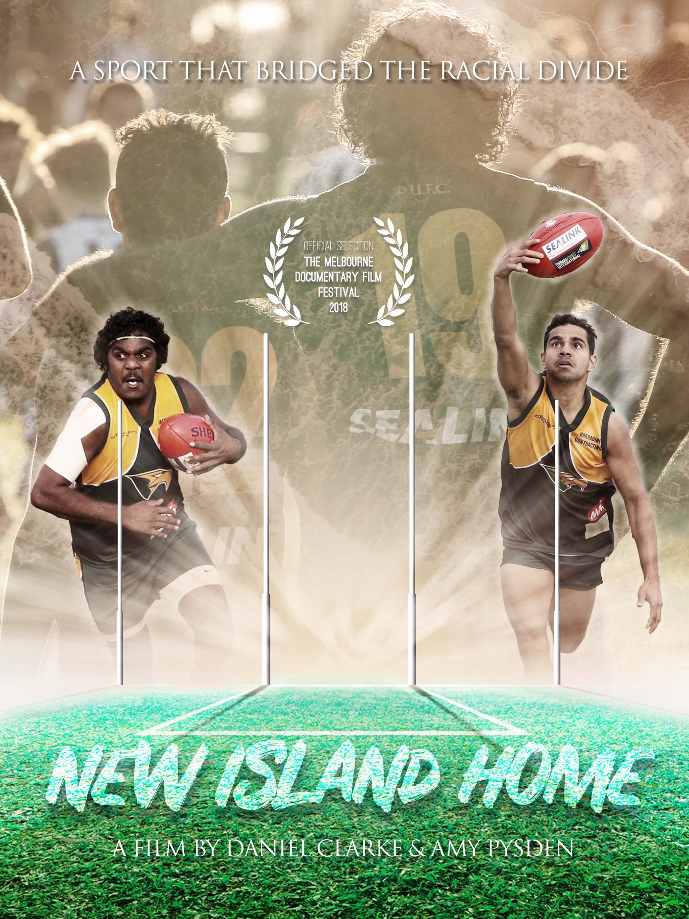 Two Indigenous footballers in action playing football - one running, another about to mark the ball. Against backdrop of two footballers arm in arm looking away from camera. Writing - New Island Home a film by Daniel Clarke and Amy Pysden